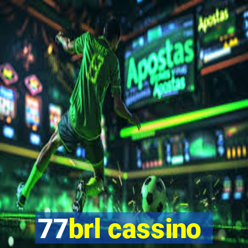 77brl cassino