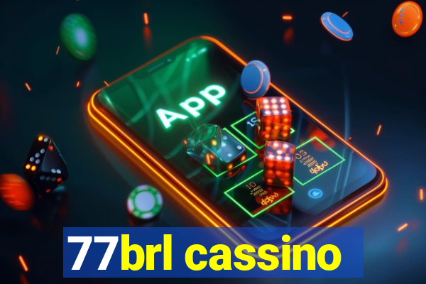 77brl cassino