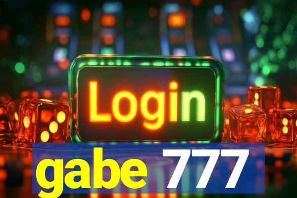 gabe 777