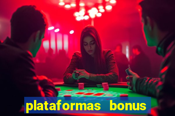 plataformas bonus no cadastro