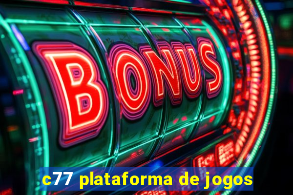 c77 plataforma de jogos