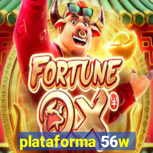 plataforma 56w