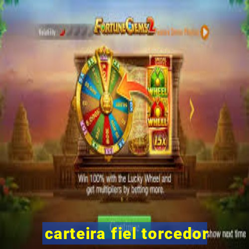 carteira fiel torcedor