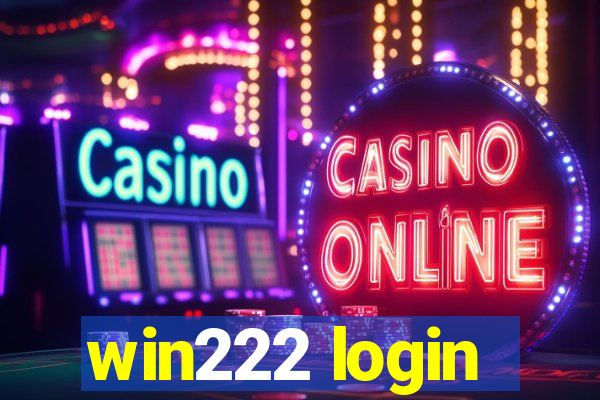 win222 login