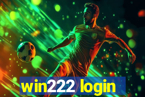 win222 login