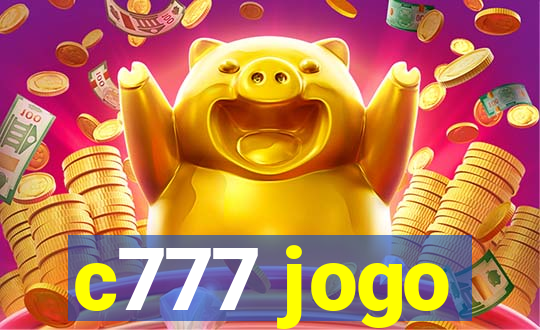 c777 jogo