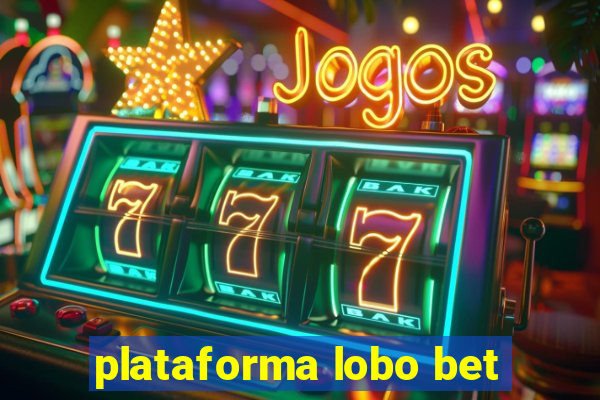 plataforma lobo bet