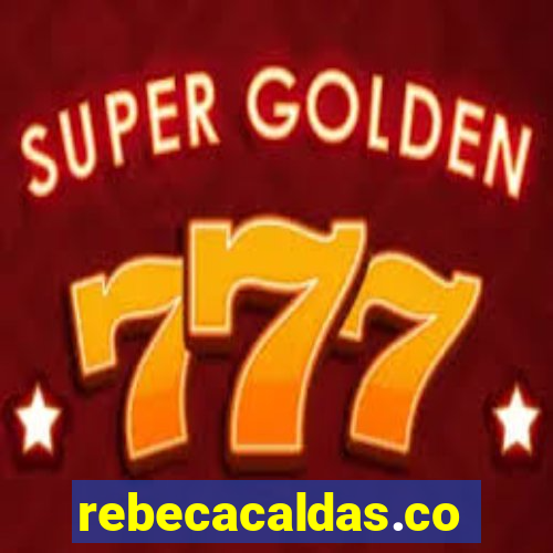 rebecacaldas.com