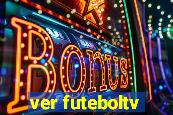 ver futeboltv