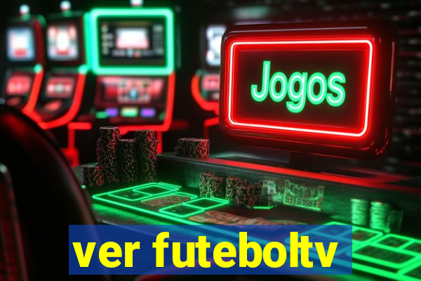 ver futeboltv