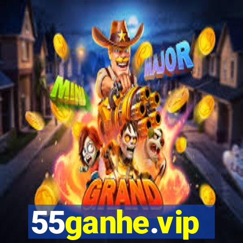 55ganhe.vip