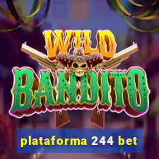 plataforma 244 bet