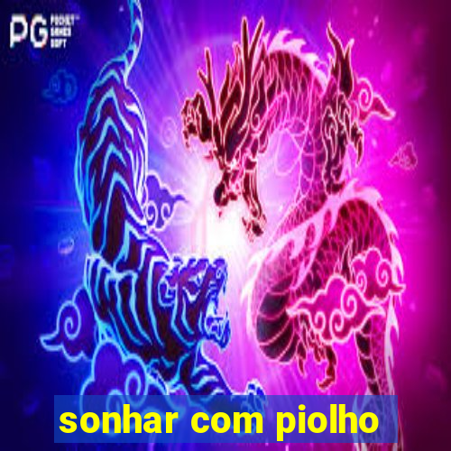 sonhar com piolho