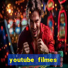 youtube filmes completos dublados gratis faroeste antigos