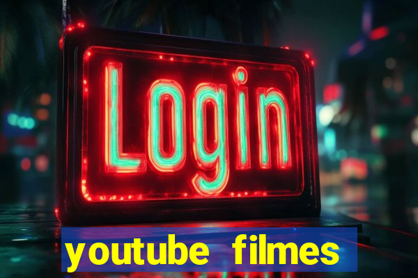 youtube filmes completos dublados gratis faroeste antigos