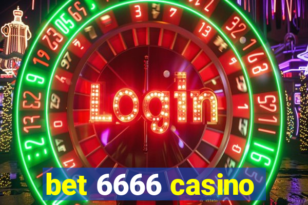 bet 6666 casino