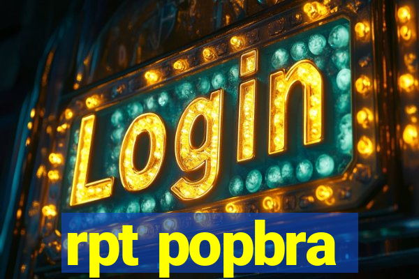 rpt popbra