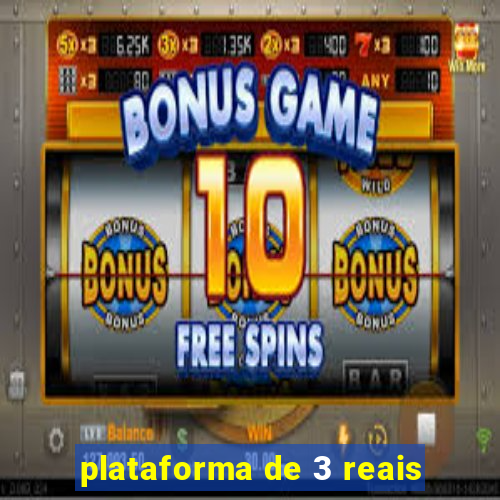 plataforma de 3 reais