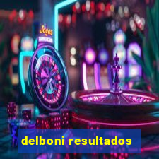 delboni resultados