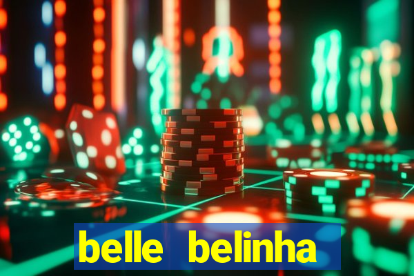 belle belinha vazados gratis