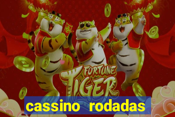 cassino rodadas gratis sem deposito