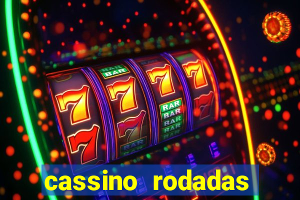 cassino rodadas gratis sem deposito