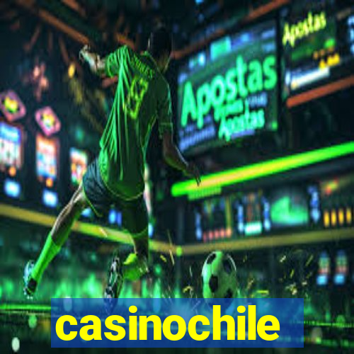 casinochile