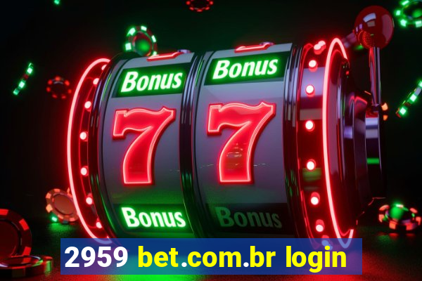 2959 bet.com.br login