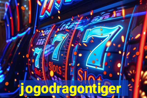 jogodragontiger