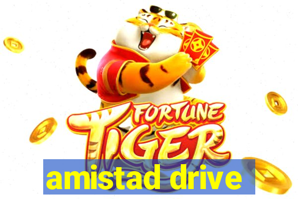 amistad drive