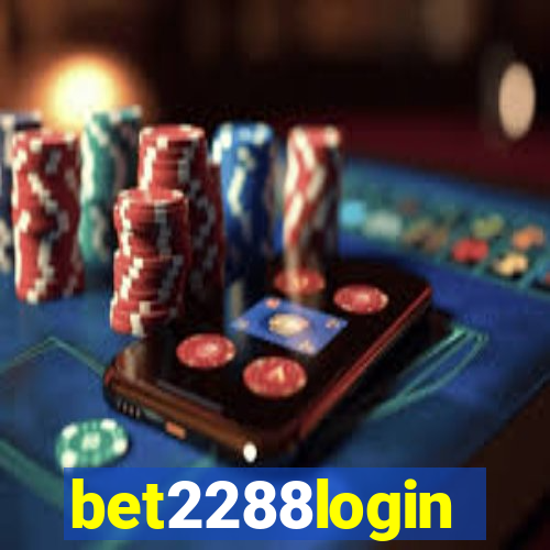 bet2288login