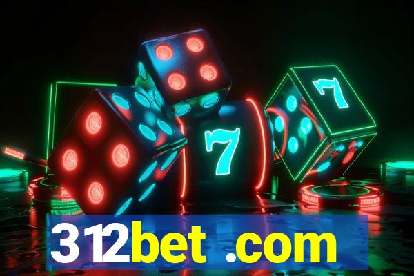 312bet .com