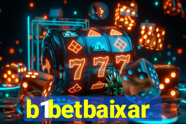 b1betbaixar