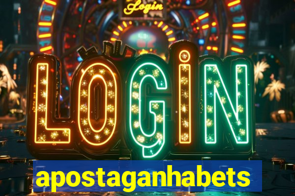 apostaganhabets