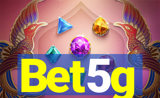 Bet5g