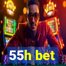 55h bet