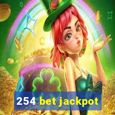 254 bet jackpot