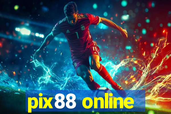 pix88 online