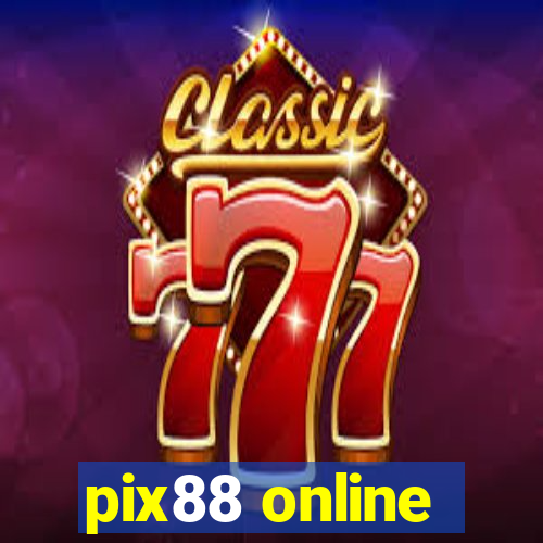 pix88 online