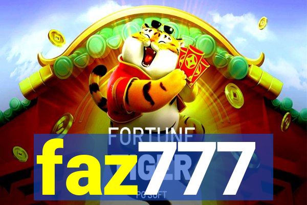 faz777