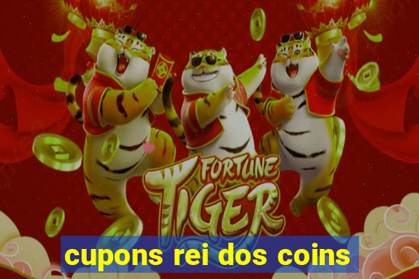 cupons rei dos coins