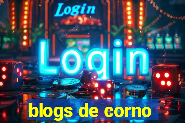 blogs de corno