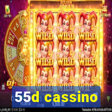 55d cassino