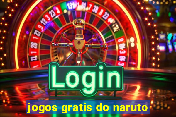 jogos gratis do naruto