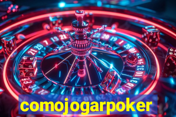 comojogarpoker