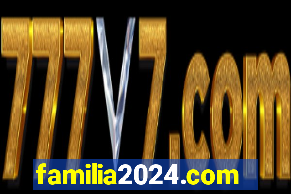 familia2024.com