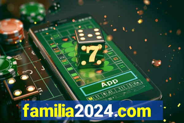 familia2024.com