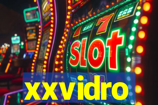 xxvidro