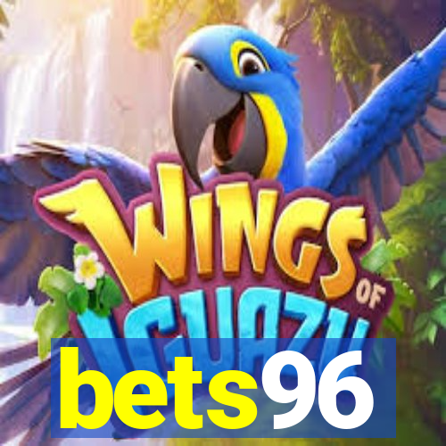 bets96