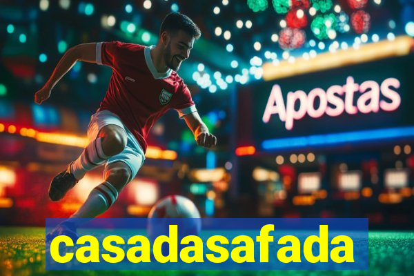 casadasafada